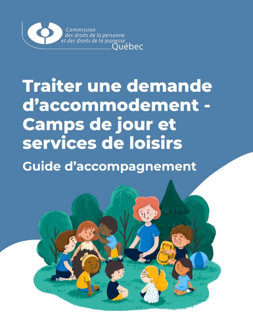 Guide - Traiter une demande d'accommodement - Camps de jour et services de loisirs