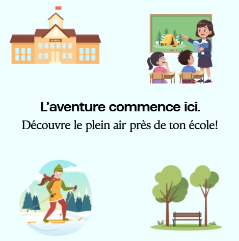 Découvre le plein air près de ton école !